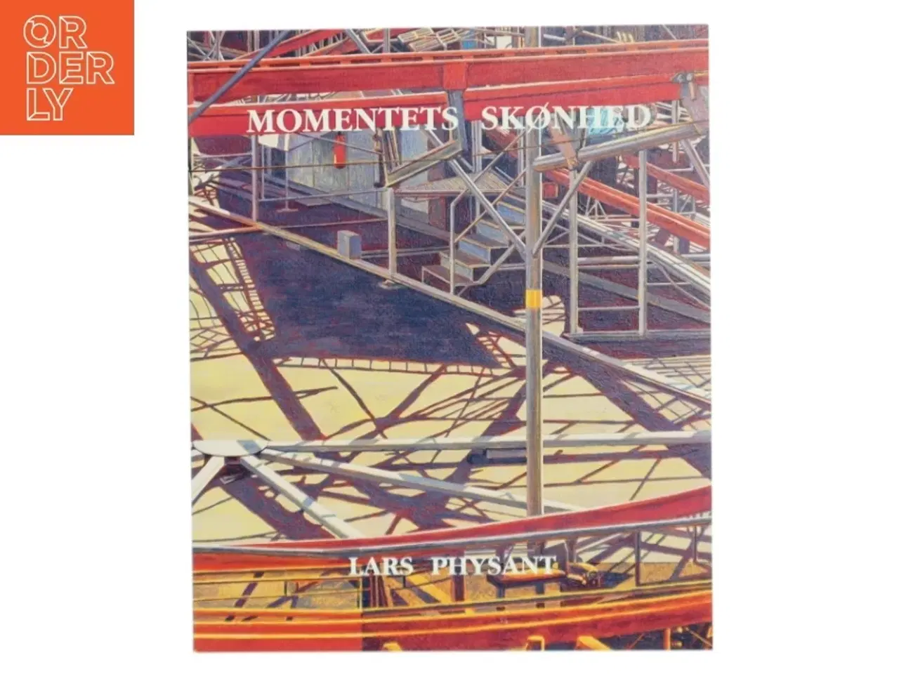 Billede 1 - Momentets Skønhed af Lars Physant (Bog)