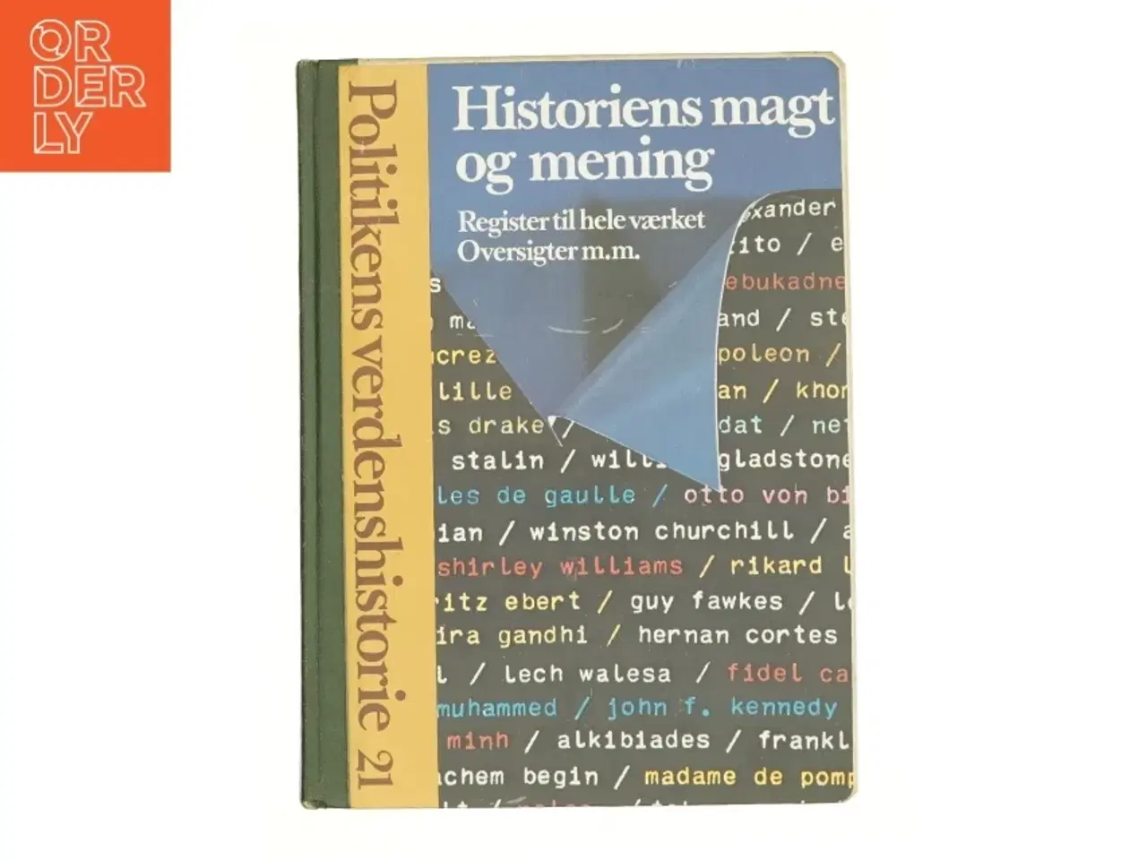 Billede 1 - Politikens Verdenshistorie, Historiens magt og mening