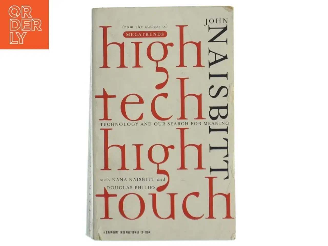 Billede 1 - High Tech, High Touch af John Naisbitt, Nana Naisbitt, Douglas Philips (Bog)