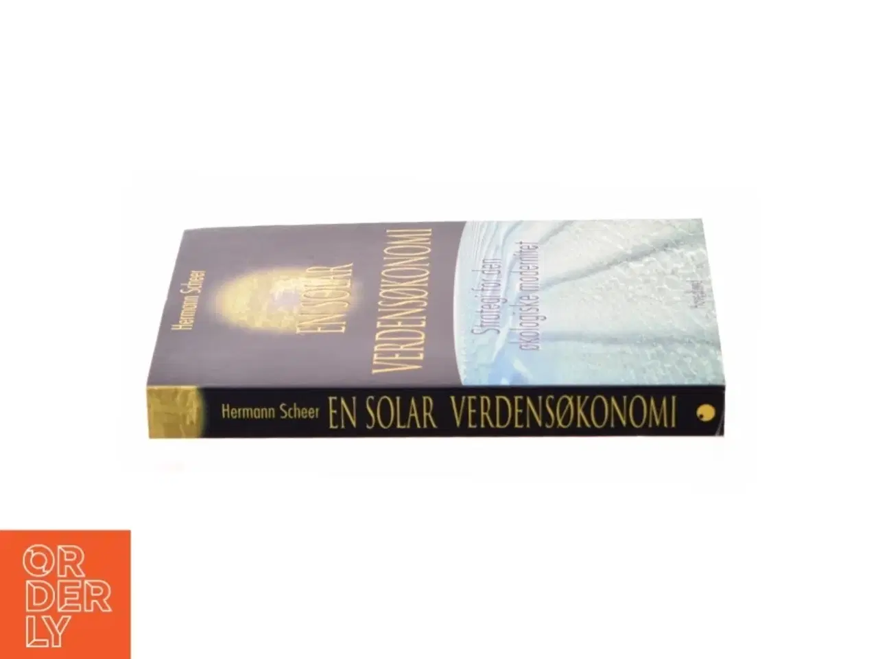 Billede 2 - En solar verdensøkonomi af Hermann Scheer (Bog)