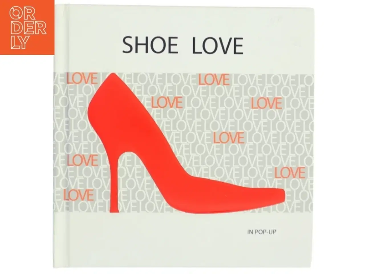 Billede 1 - Shoe Love Pop up af Jessica Jones (Bog)