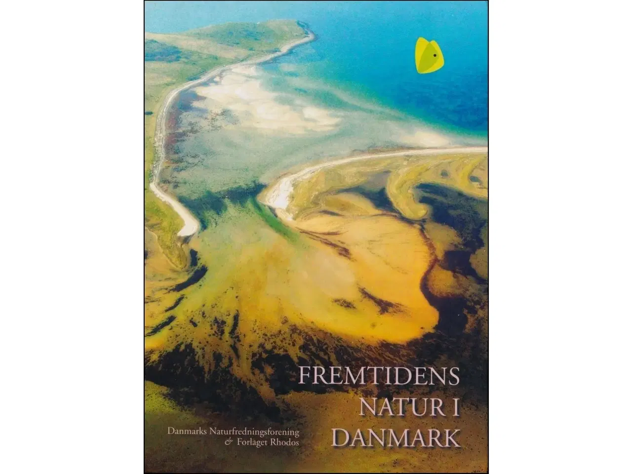 Billede 1 - Fremtidens Natur i Danmark