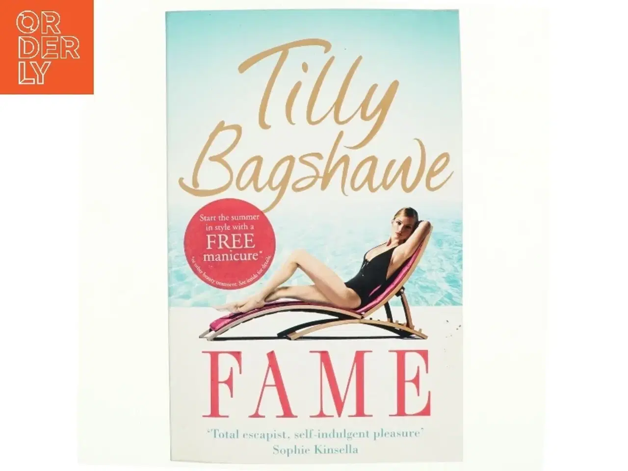 Billede 1 - Fame af Tilly Bagshawe (Bog)