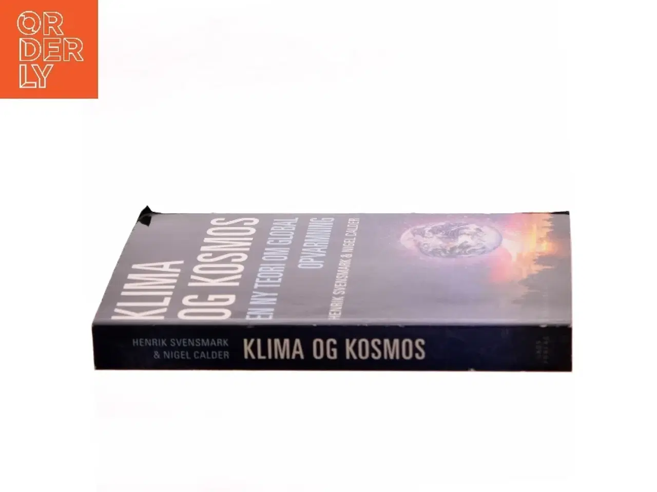 Billede 2 - Klima og kosmos : en ny teori om global opvarmning (Bog)
