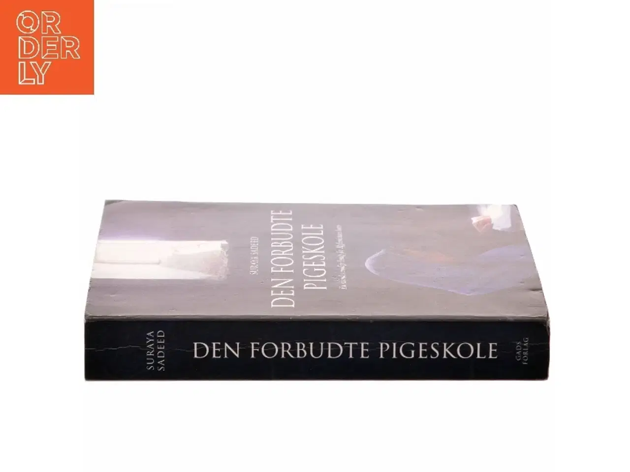 Billede 2 - Den forbudte pigeskole : en kvindes modige kamp for Afghanistans børn af Suraya Sadeed (Bog)