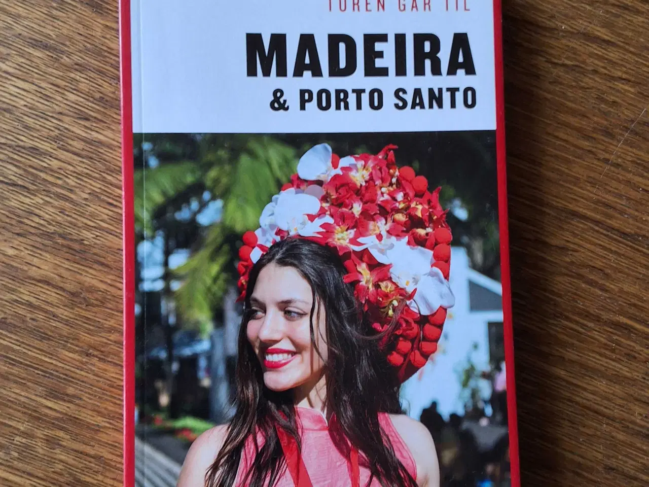 Billede 1 - Turen går til MADEIRA & PORTO SANTO 