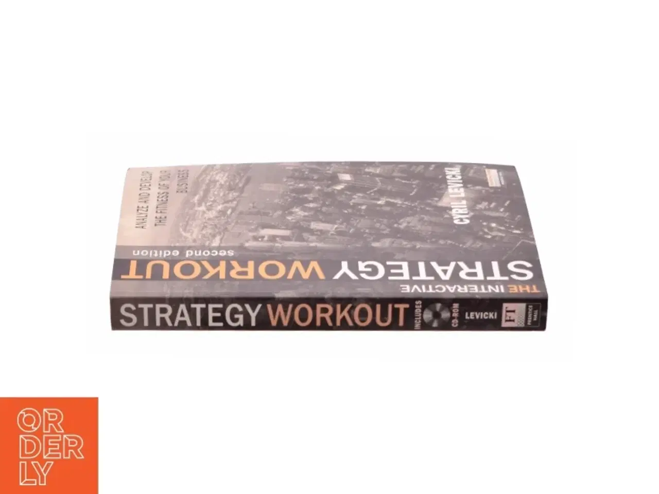 Billede 3 - The Strategy Workout: a Journey to the Heart of Your Business af Levicki, Cyril / Levicki (Bog)