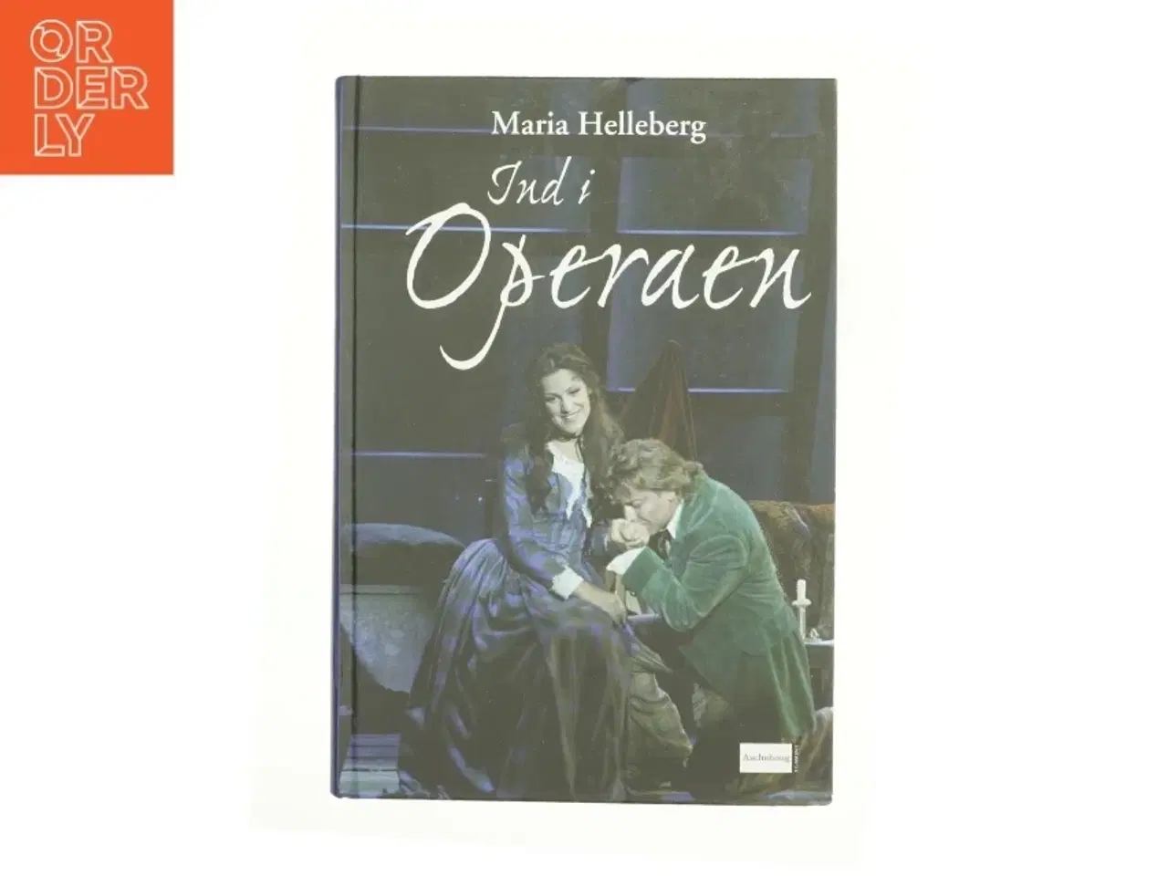 Billede 1 - Ind i operaen af Maria Helleberg (Bog)