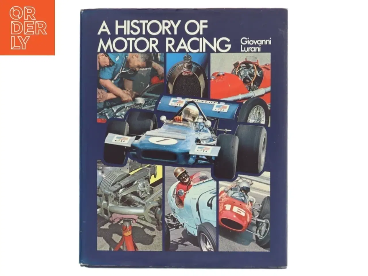 Billede 1 - A History of Motor Racing af Giovanni Lurani (Bog)