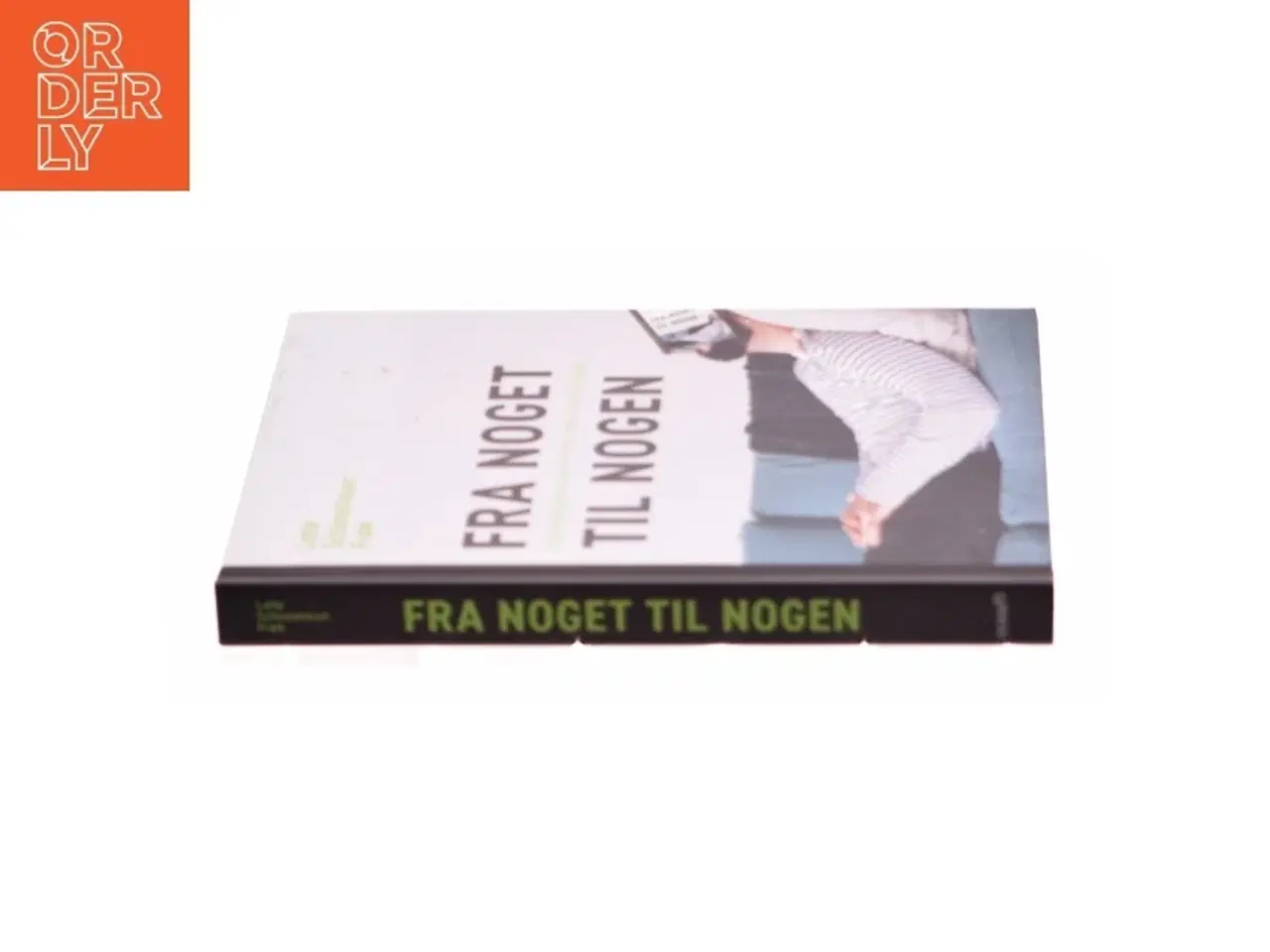 Billede 3 - Fra noget til nogen af Lotte Schlosshauer Frøik (Bog)