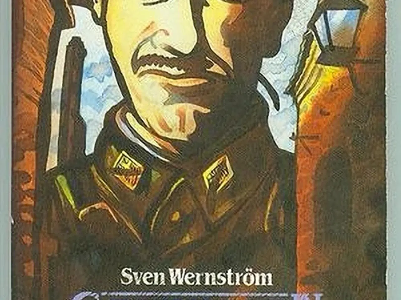 Billede 1 - Sven Wernström: Generalen kommer