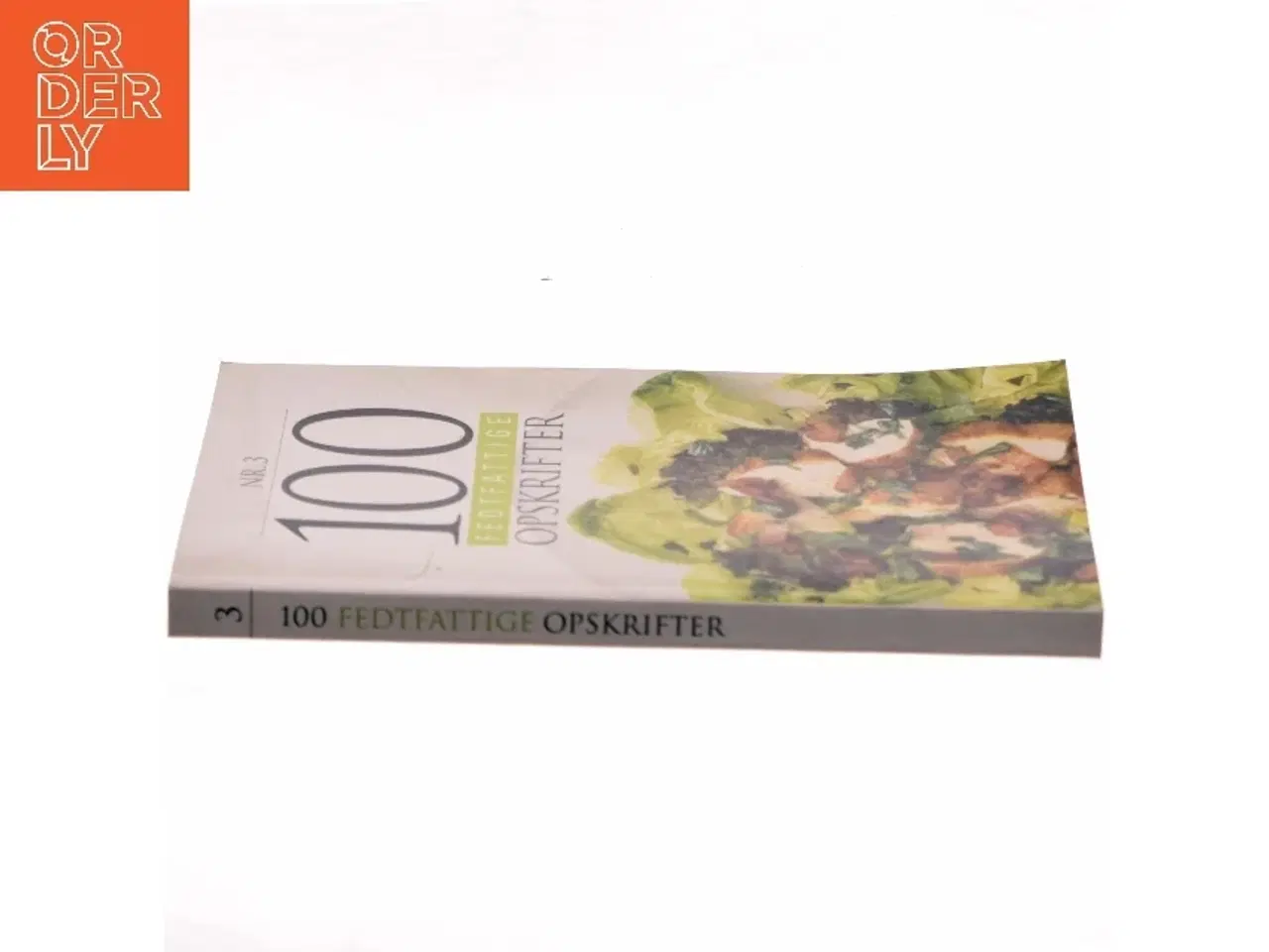 Billede 2 - 100 Fedtfattige Opskrifter af <Forskellige forfattere< (Bog)