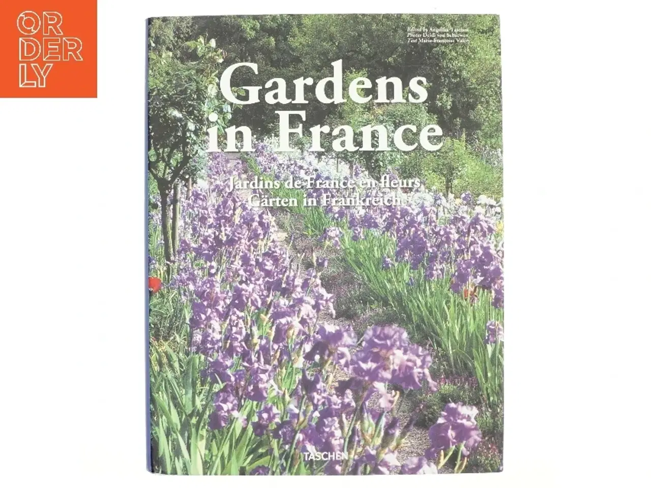 Billede 1 - Gardens in France. Ediz. inglese, francese, tedesca af Marie-Françoise Valéry (Bog)