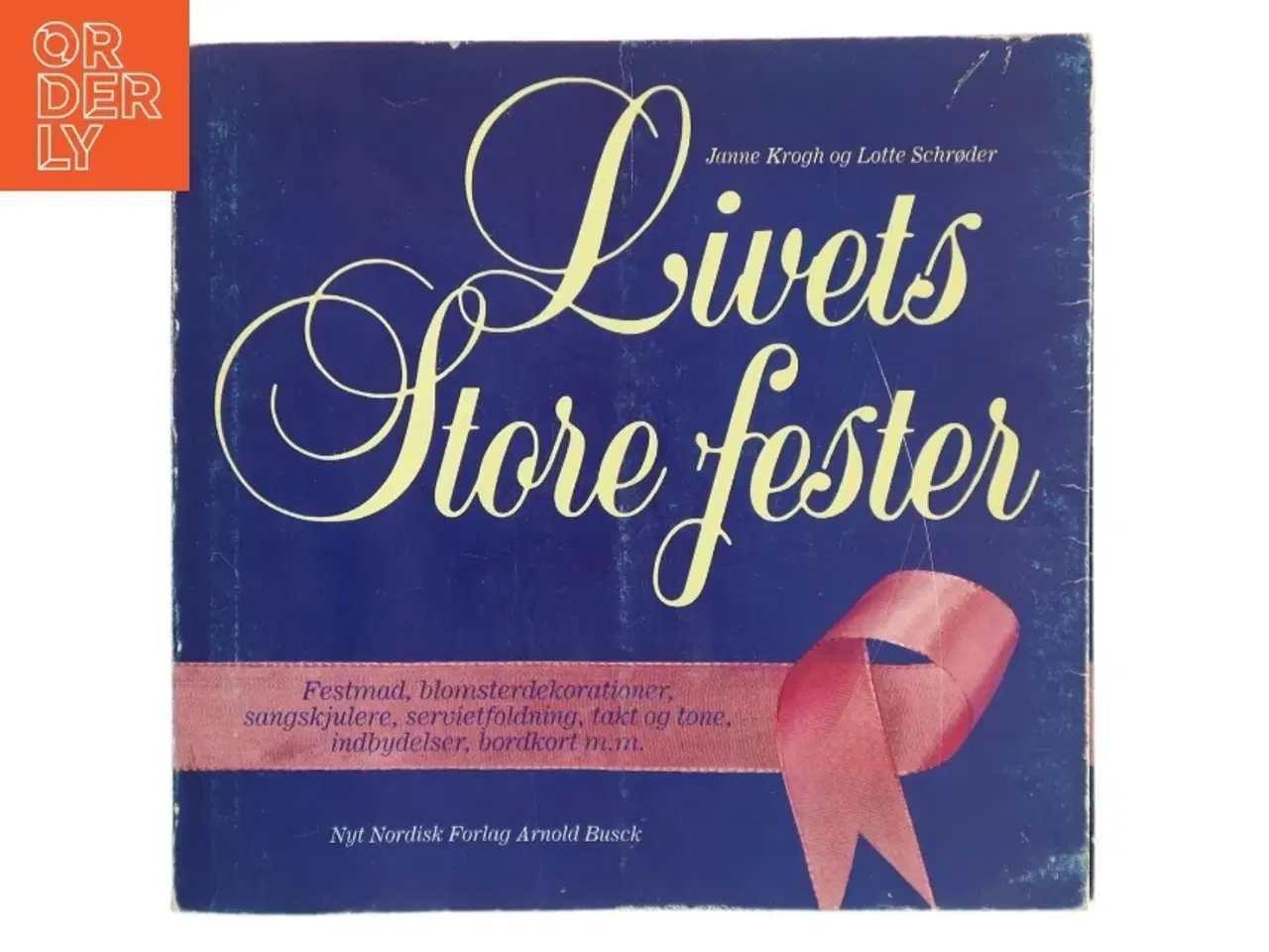 Billede 1 - Livets Store Fester bog fra Nyt Nordisk Forlag Arnold Busck