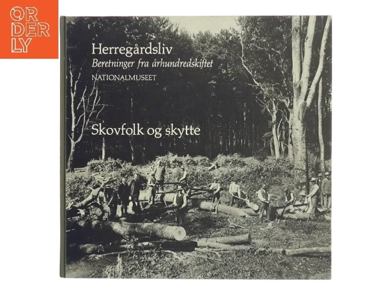 Billede 1 - Herregårdsliv: Beretninger fra århundredskiftet (Bog)