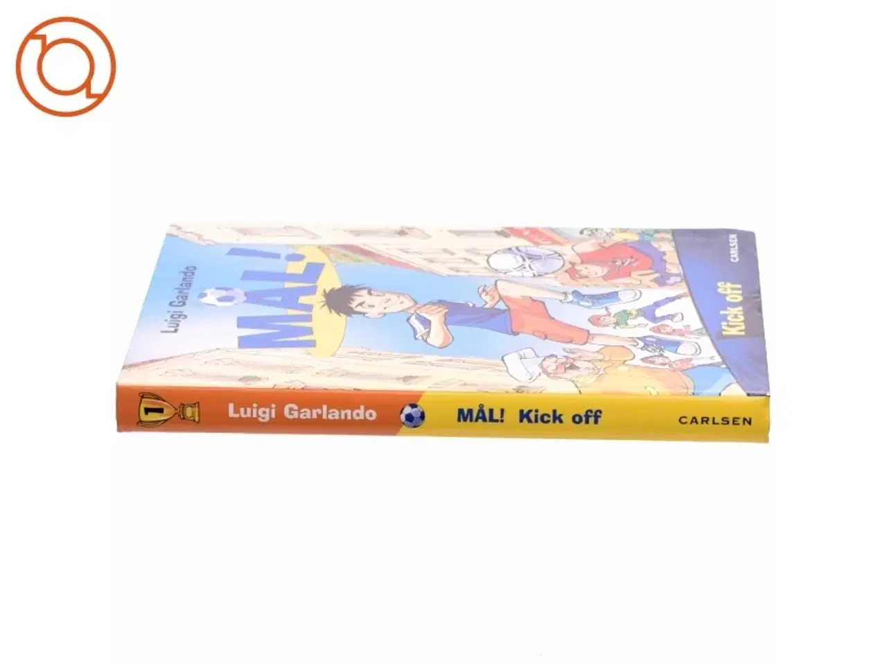 Billede 2 - Mål! Kick off af Luigi Garlando (Bog)