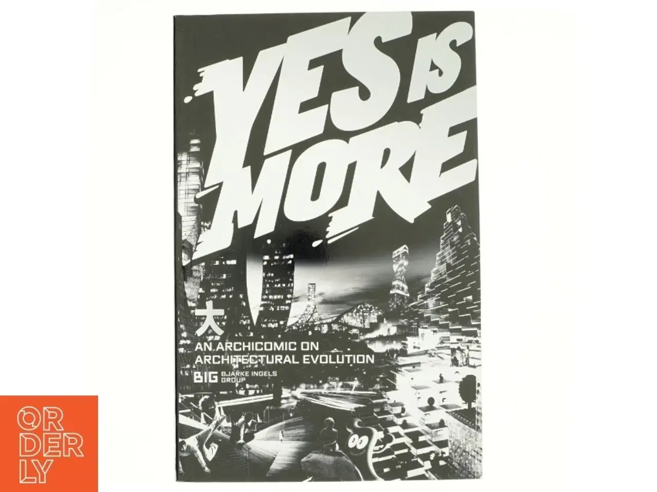 Billede 1 - Yes is More. An archicomic on architectural evolution. Bjarke Ingels (bog)
