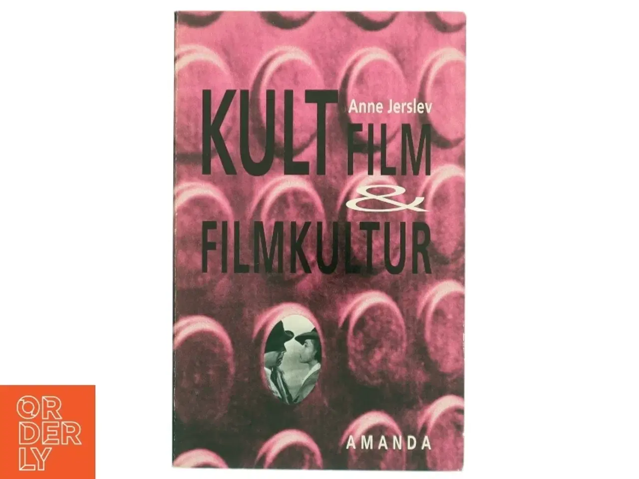 Billede 1 - Kultfilm & filmkultur af Anne Jerslev (Bog)