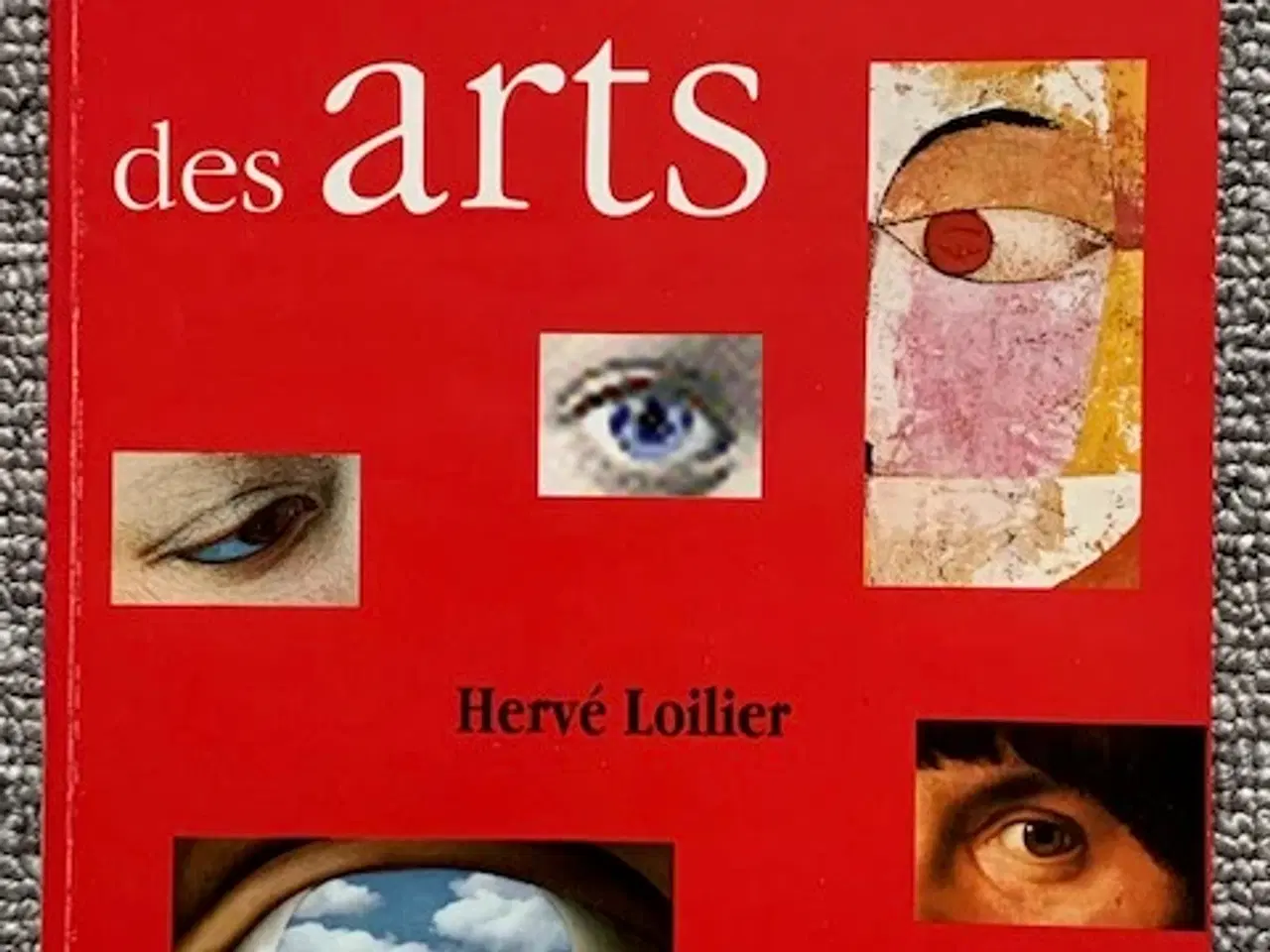 Billede 1 - Histoire des arts, Hervé Loilier - kunsthistorie