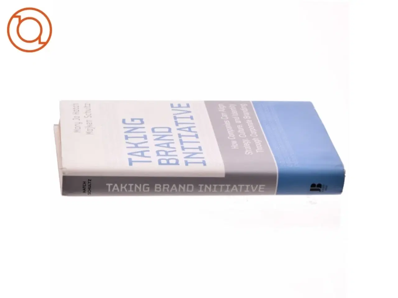 Billede 2 - Taking brand initiative : how companies can align strategy, culture, and identity through corporate branding (Bog)