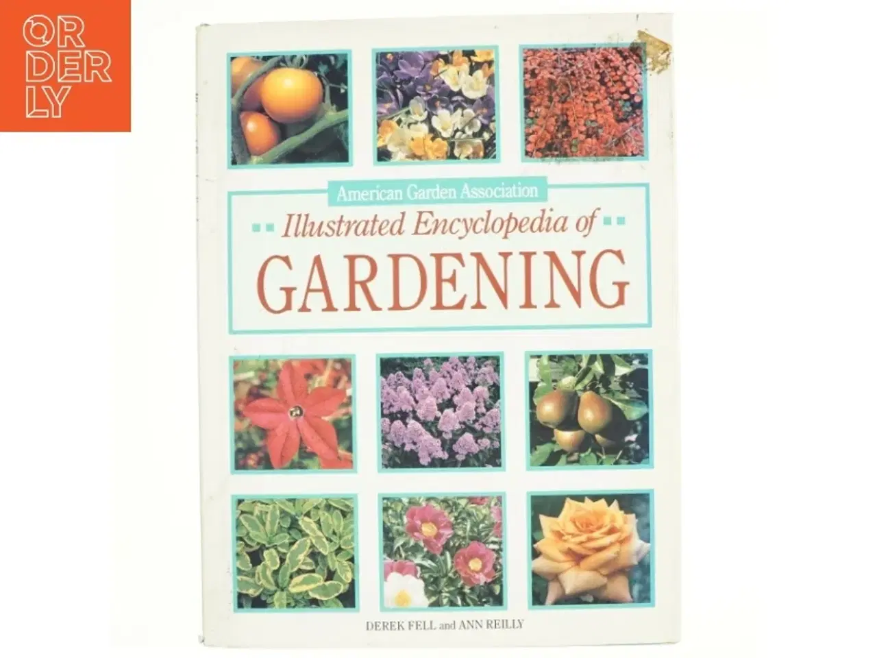 Billede 1 - Illustrated Encyclopedia of Gardening af Ann Reilly (Bog)