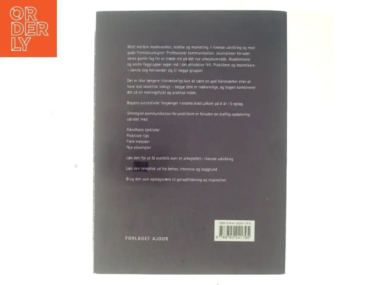 Billede 3 - Strategisk kommunikation for praktikere : i andres brød 2.0 : håndbog om informationsjournalistik, virksomhedskommunikation og public relati