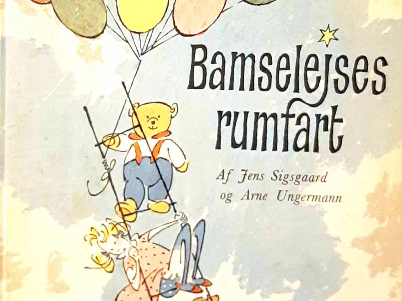 Billede 1 -  Antikvarisk børnebog, "Bamselejses rumfart".