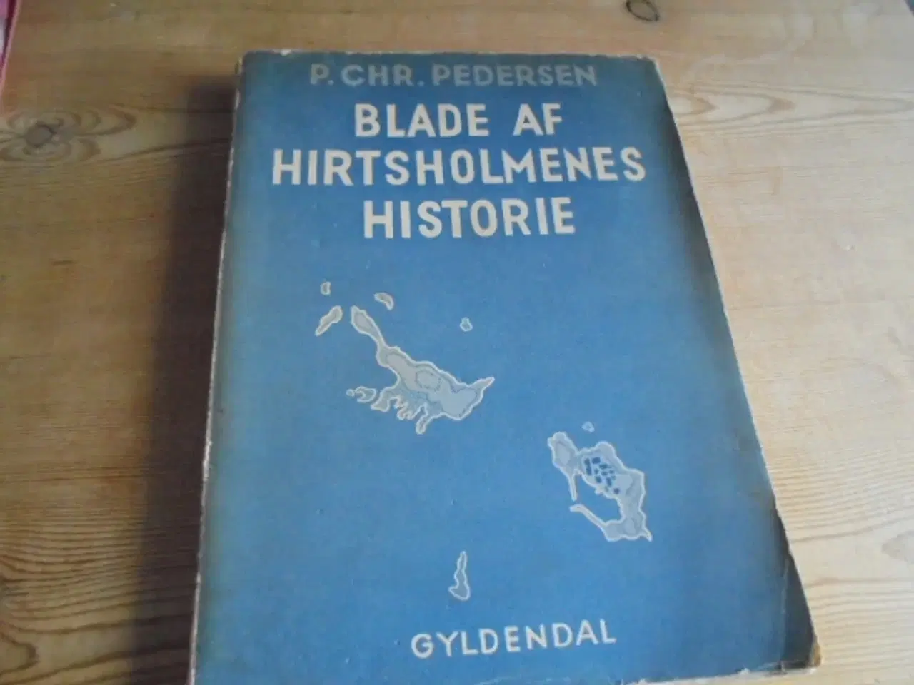 Billede 1 - Blade af Hirtsholmenes historie – udg. fra 1942  