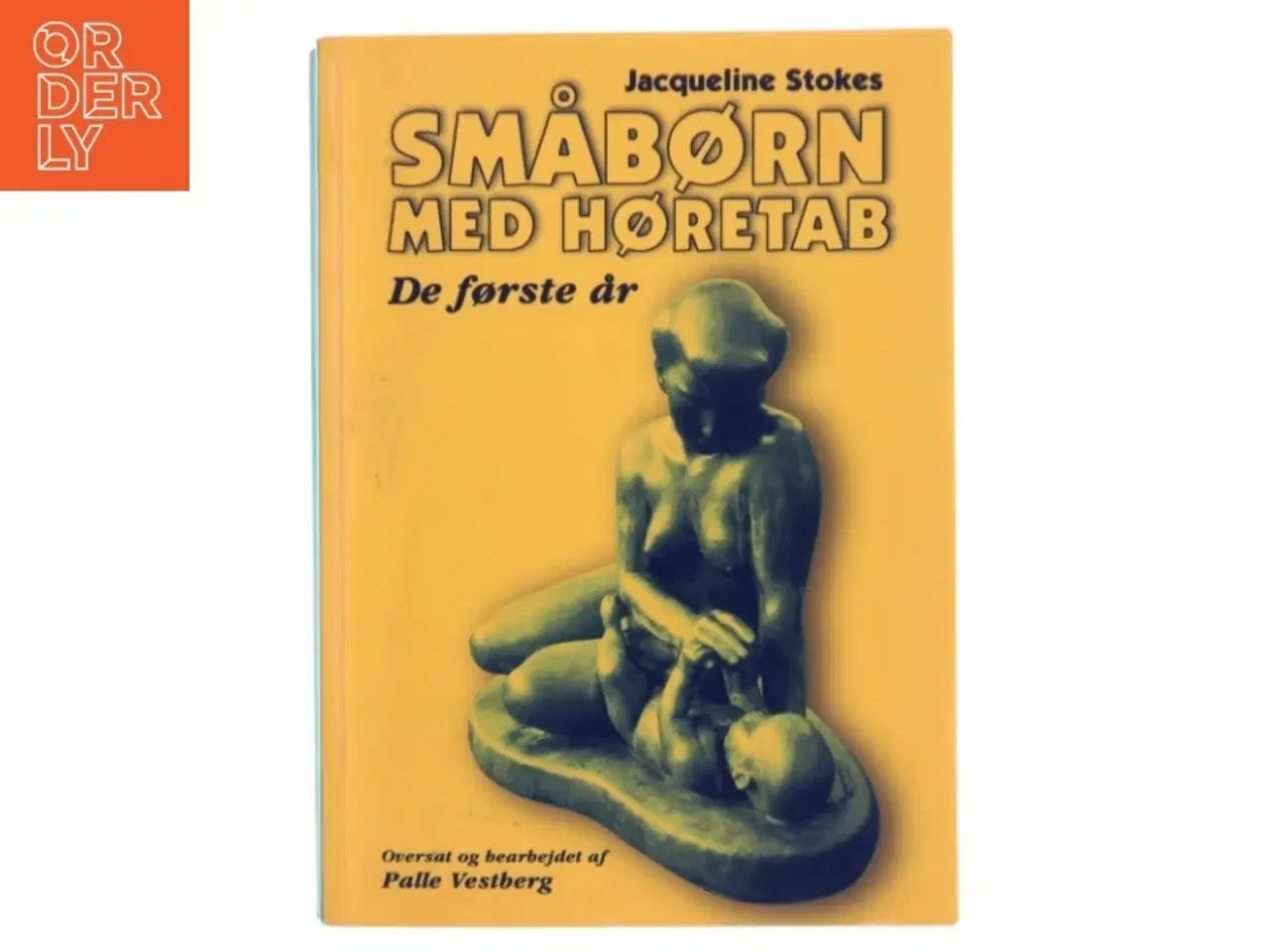 Billede 1 - Småbørn med høretab, De første år