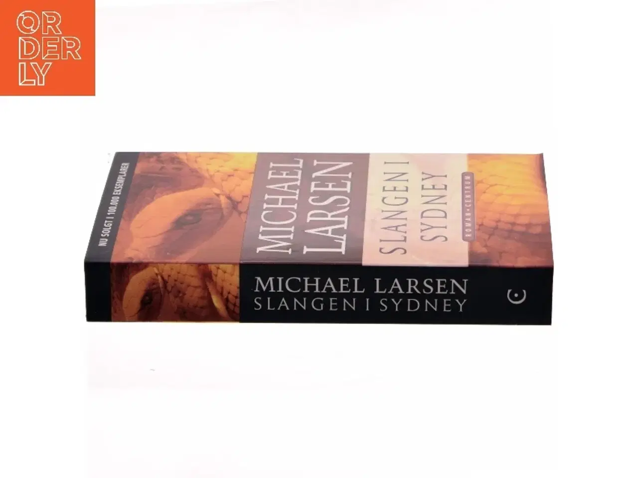 Billede 2 - Slangen i Sydney : roman af Michael Larsen (f. 1961) (Bog)