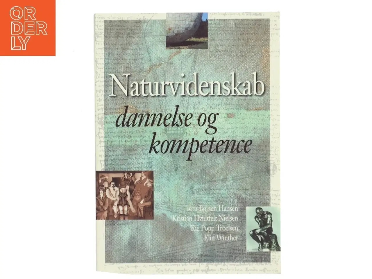 Billede 1 - Naturvidenskab dannelse og kompetence af Tom Børsen Hansen (Bog)