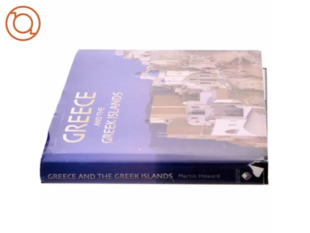 Billede 2 - Greece and the Greek Islands af Martin Howard (Bog)