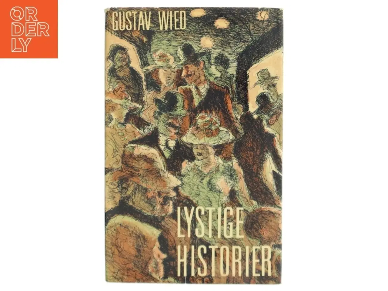 Billede 1 - Lystige Historier af Gustav Wied (Bog)
