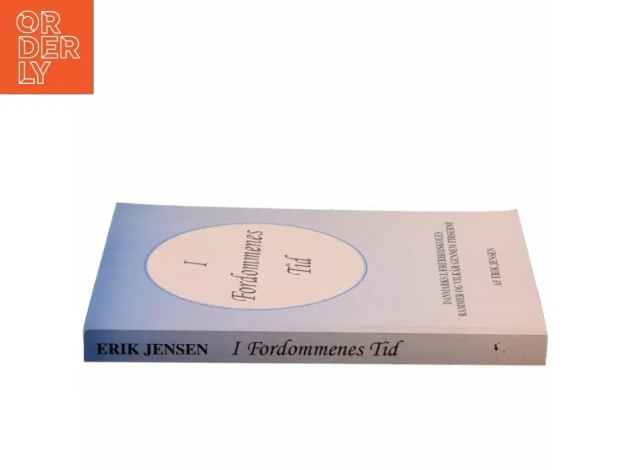 Billede 2 - I Fordommenes Tid af Erik Jensen (Bog)