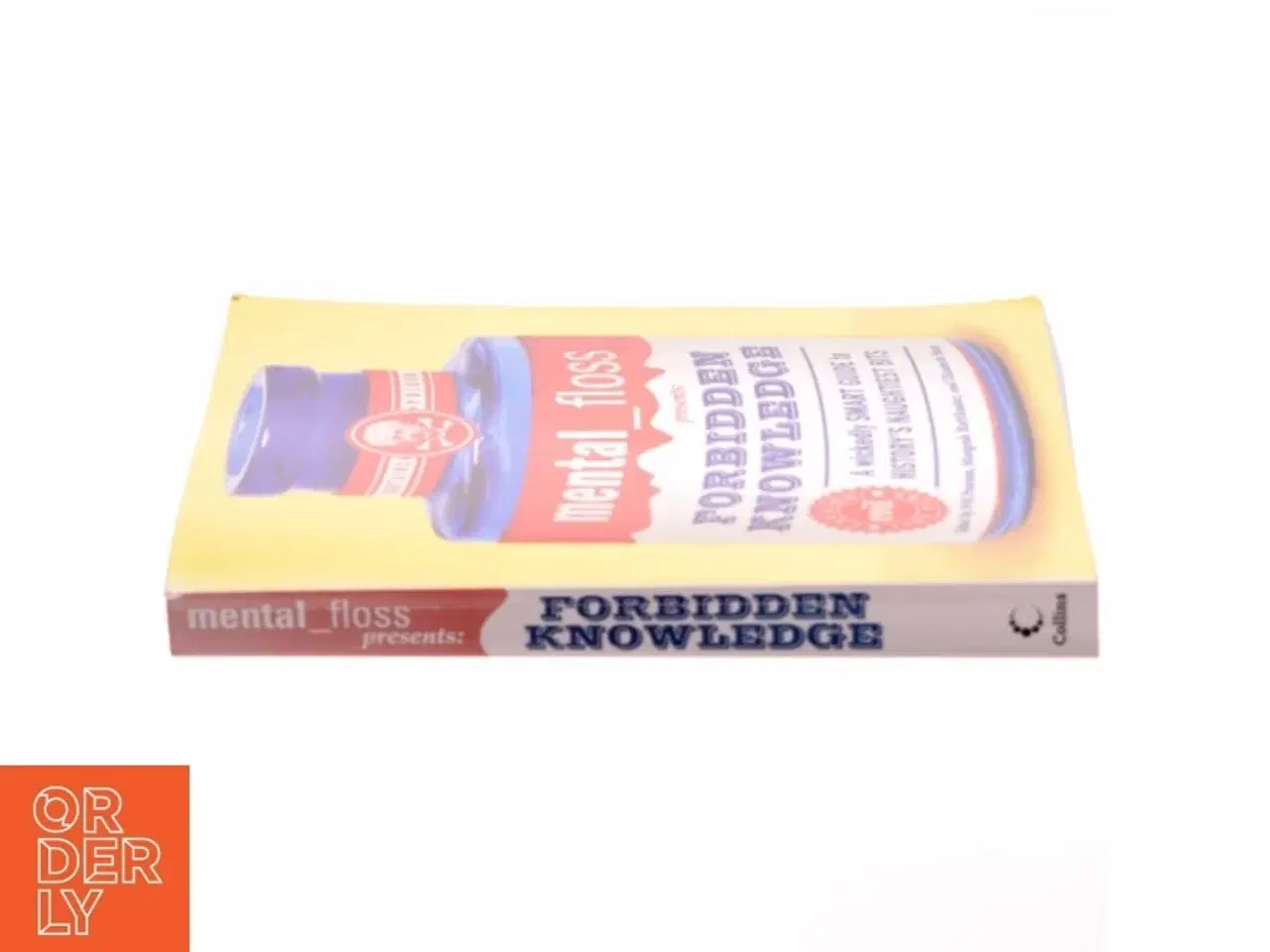 Billede 2 - mental floss presents Forbidden Knowledge af Editors of Mental Floss (Bog)