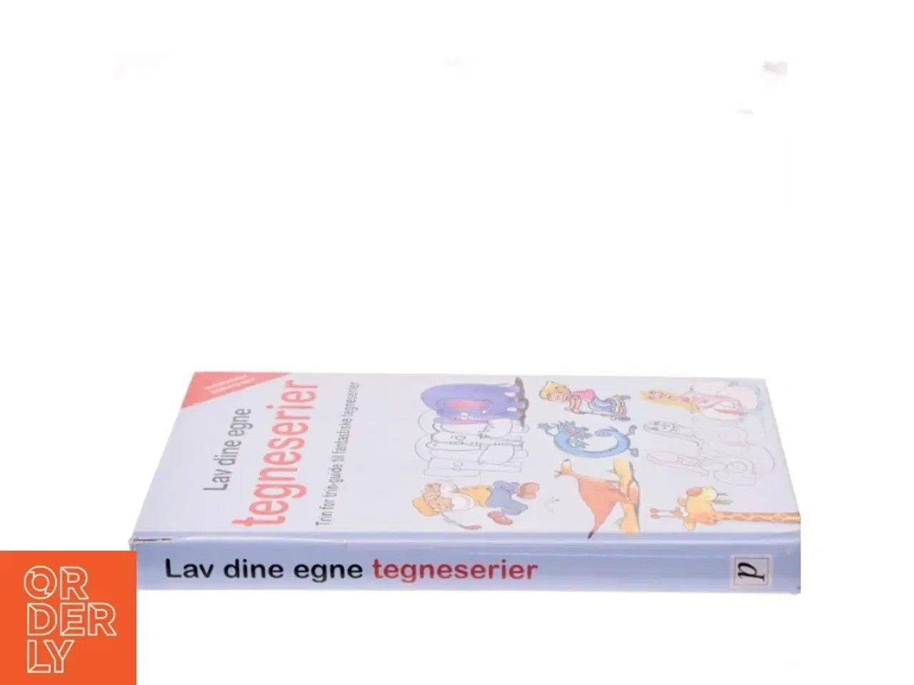 Billede 2 - Lav dine egne tegneserier : trin for trin-guide til fantastiske tegneserier (Bog)