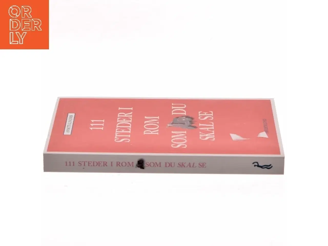 Billede 2 - 111 steder i Rom som du skal se af Annett Klingner (f. 1966) (Bog)