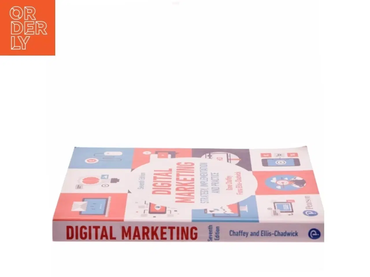 Billede 2 - Digital marketing : strategy, implementation and practice af Dave Chaffey (1963-) (Bog)