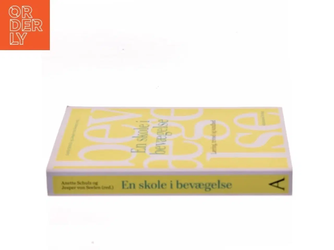 Billede 2 - En skole i bevægelse : læring, trivsel og sundhed (Bog)