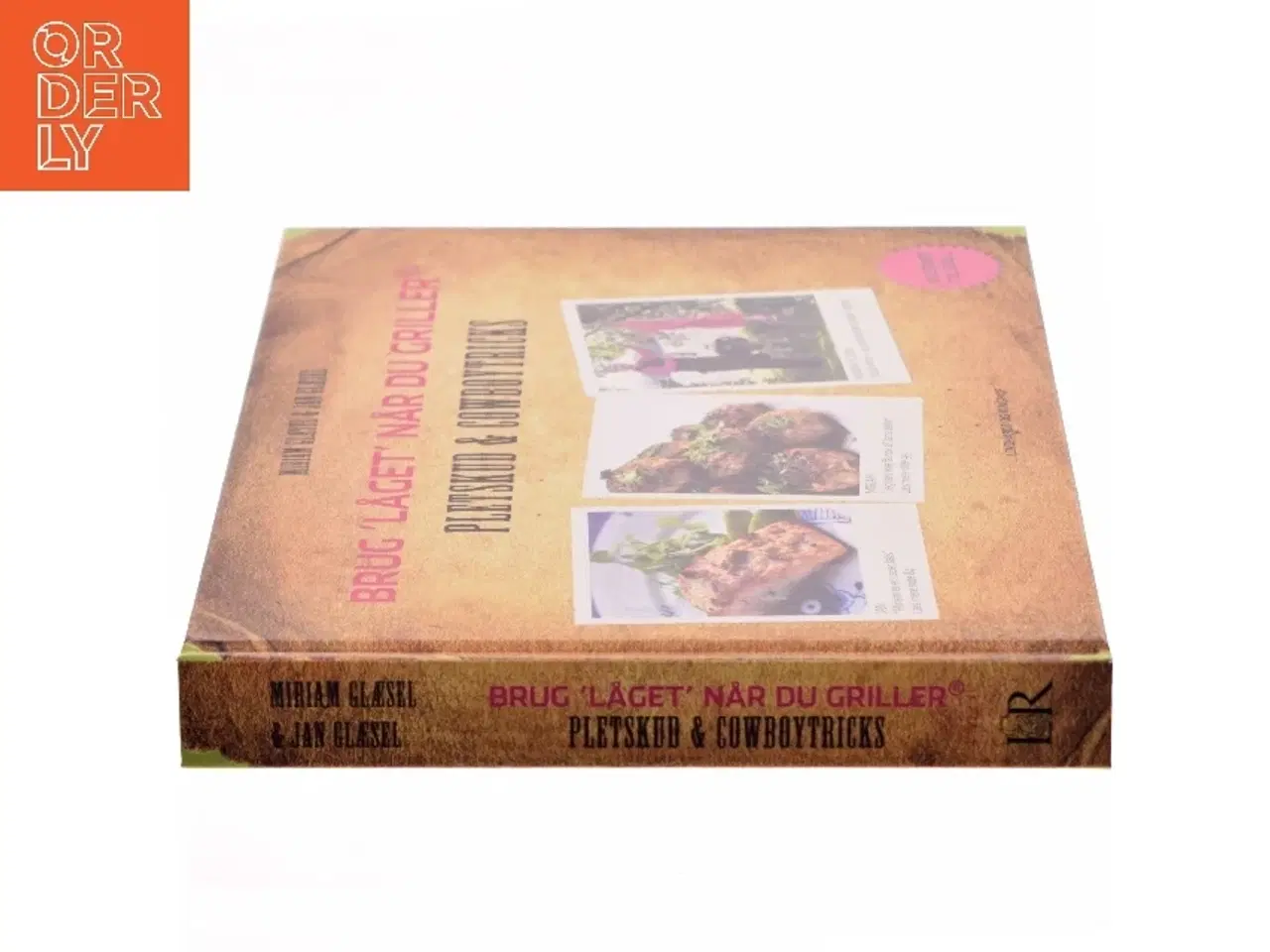 Billede 2 - Brug "låget" når du griller - pletskud & cowboytricks af Miriam Glæsel (Bog)
