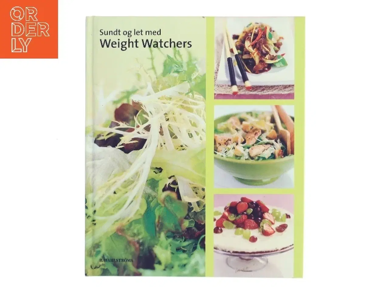 Billede 1 - Sundt og let med Weight Watchers (Bog)