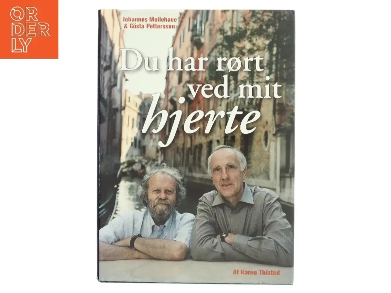 Billede 1 - Du har rørt ved mit hjerte (Bog)
