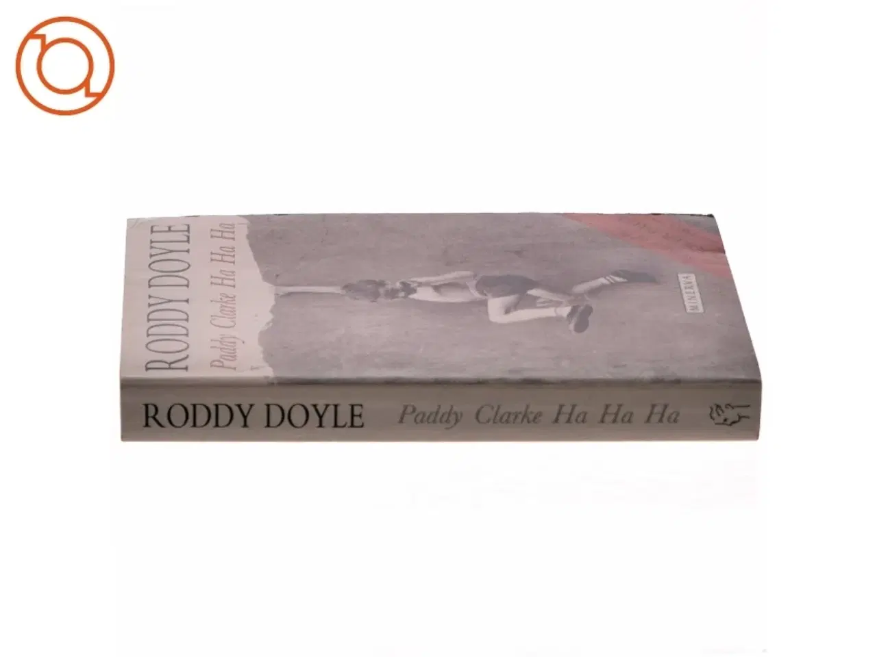 Billede 2 - Paddy Clarke Ha Ha Ha af Roddy Doyle fra Minerva