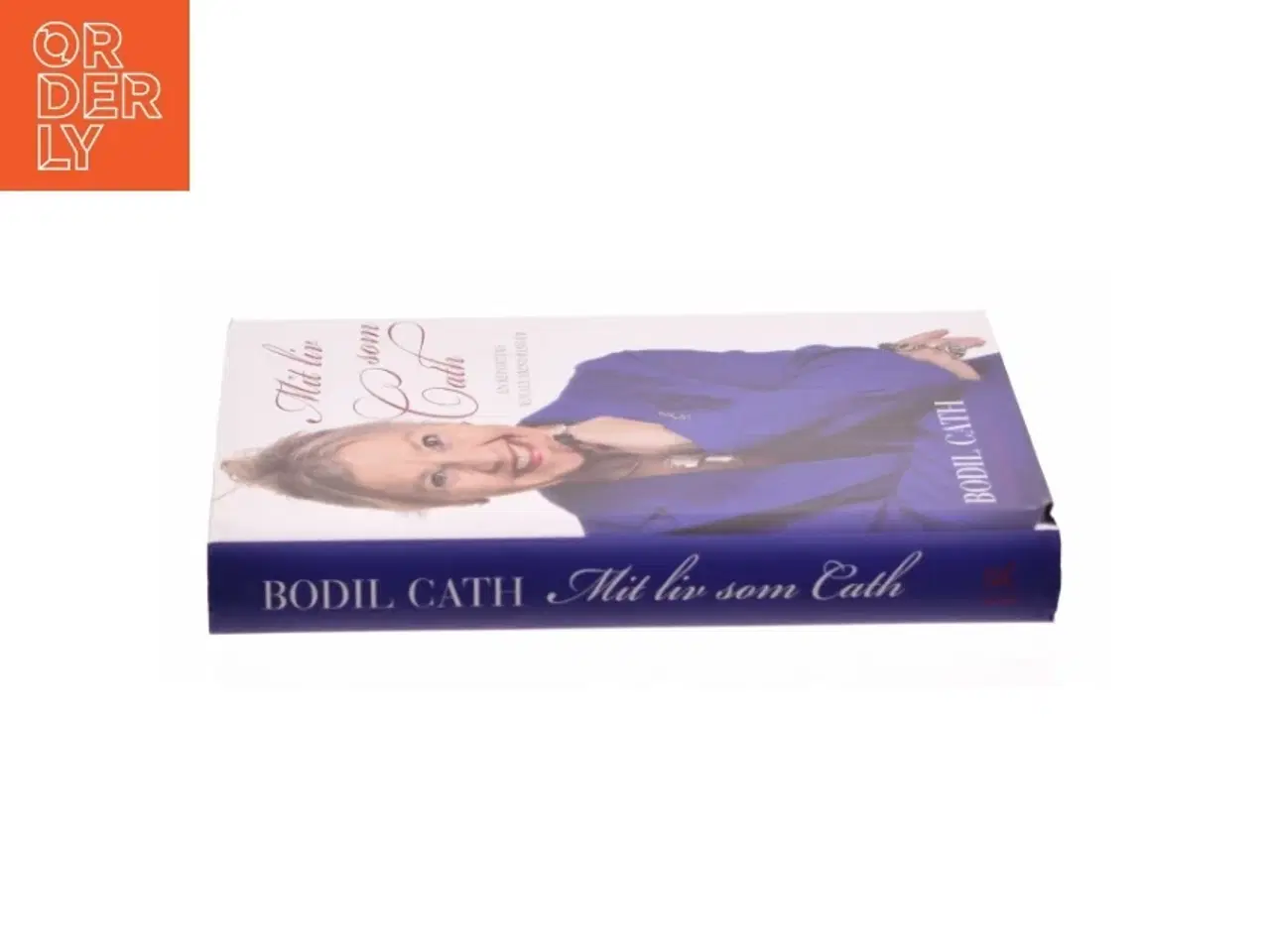 Billede 2 - Mit liv som Cath : en reporters royale erindringer af Bodil Cath (Bog)
