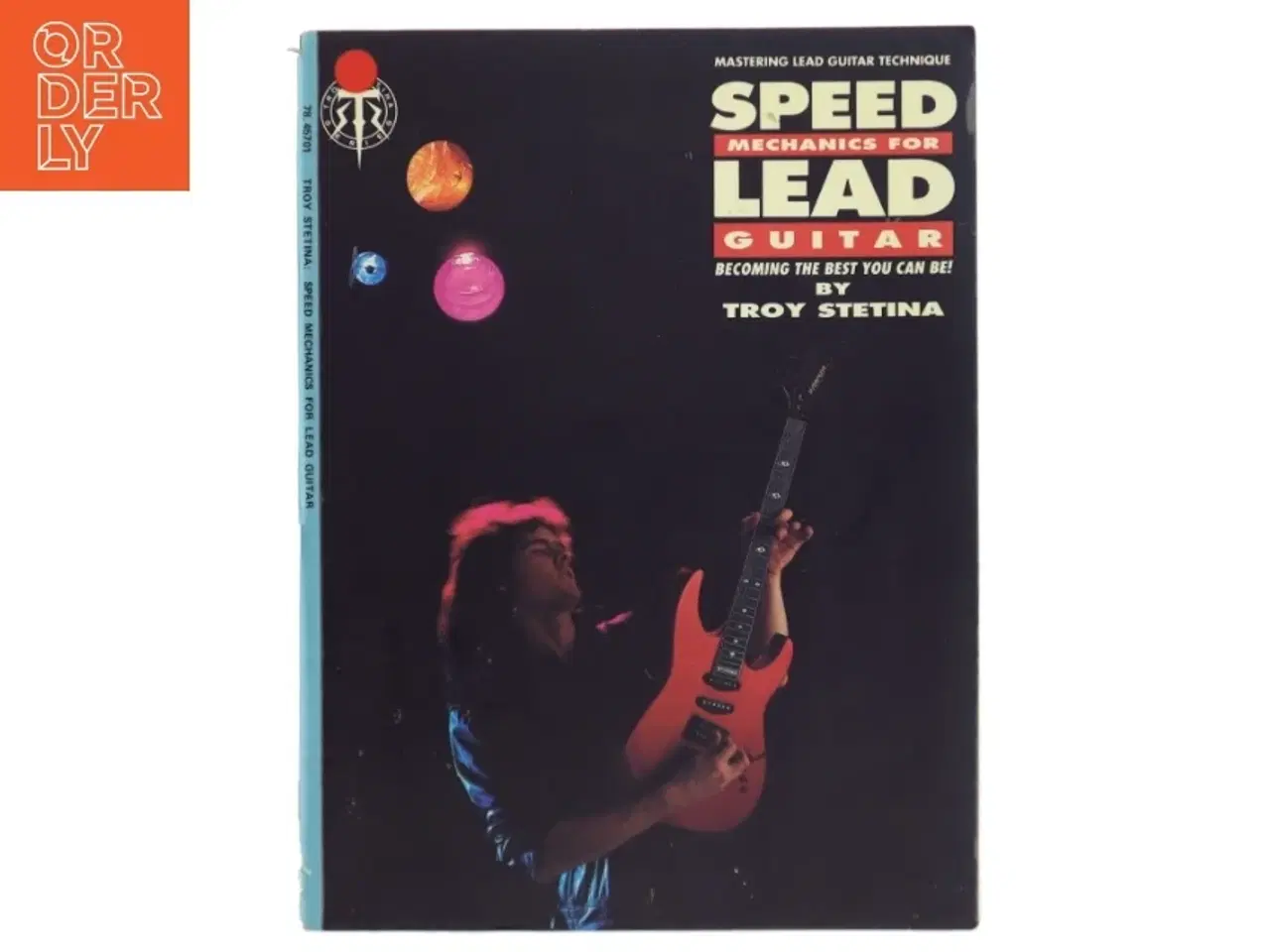 Billede 1 - Speed Mechanics for Lead Guitar af Troy Stetina (Bog) fra Hal Leonard