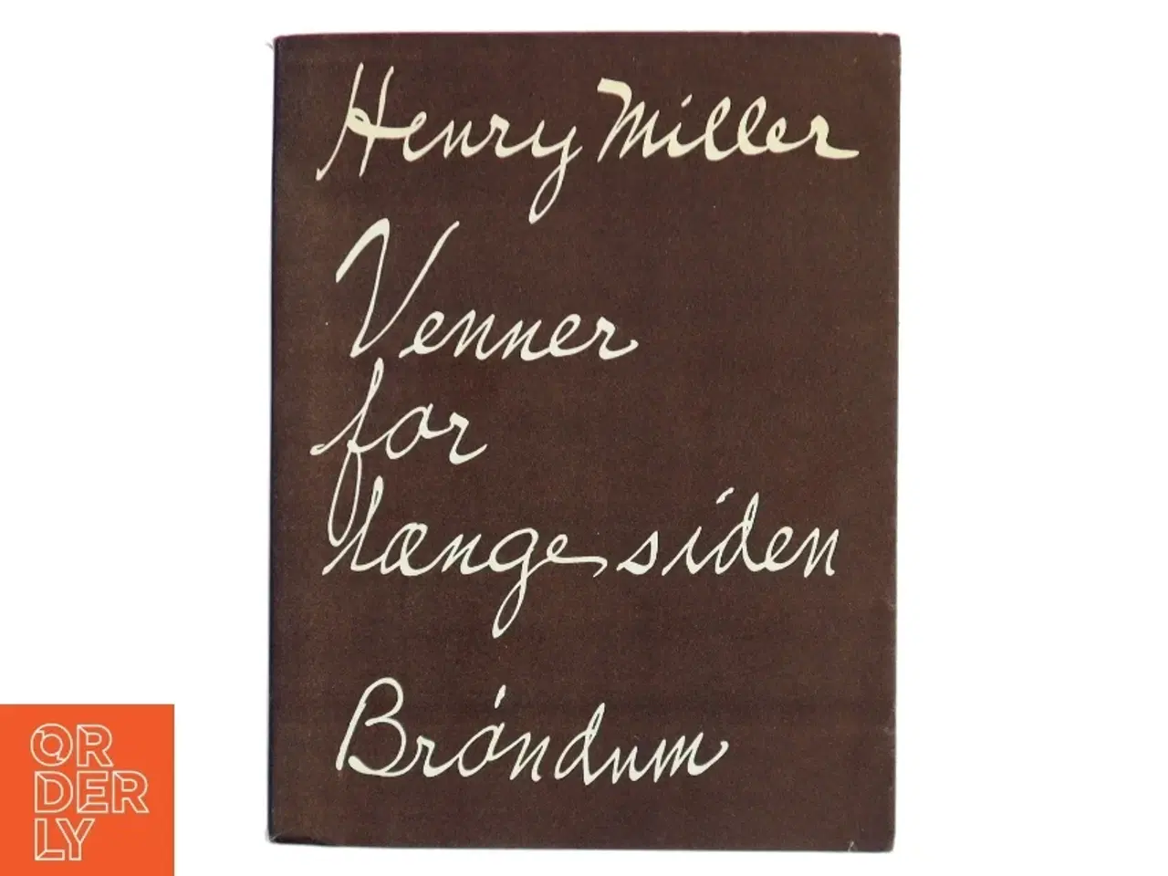 Billede 1 - Venner for længe siden af Henry Miller (Bog)