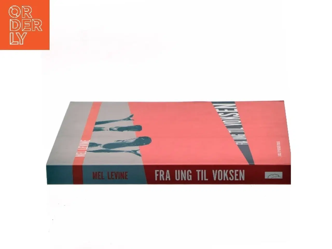 Billede 2 - Fra ung til voksen af Mel Levine (Bog)