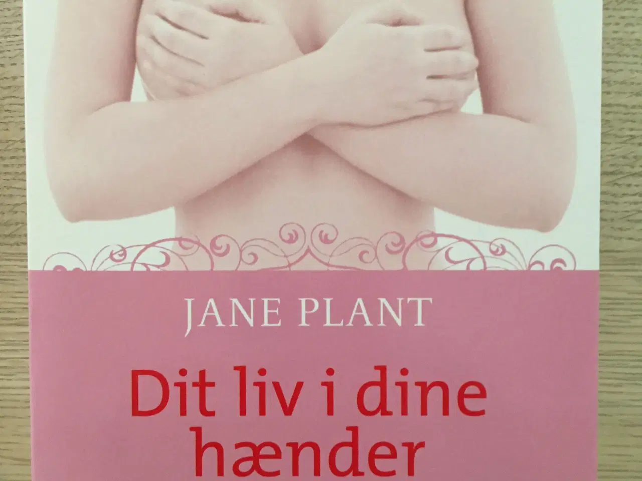 Billede 1 - Jane Plant: Dit liv i dine hænder 