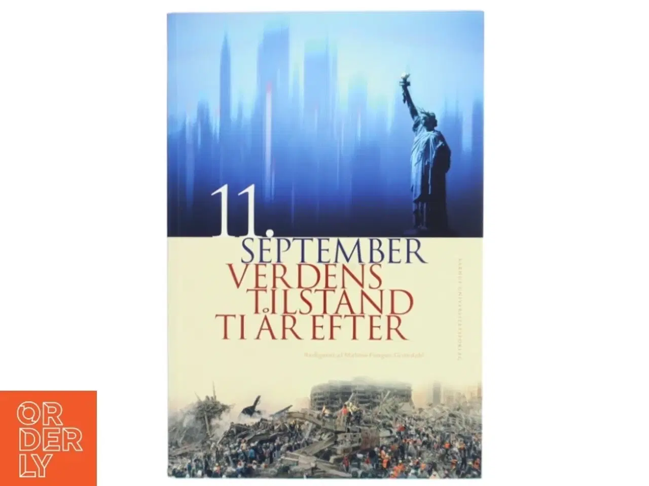 Billede 1 - 11. september : verdens tilstand ti år efter (Bog)