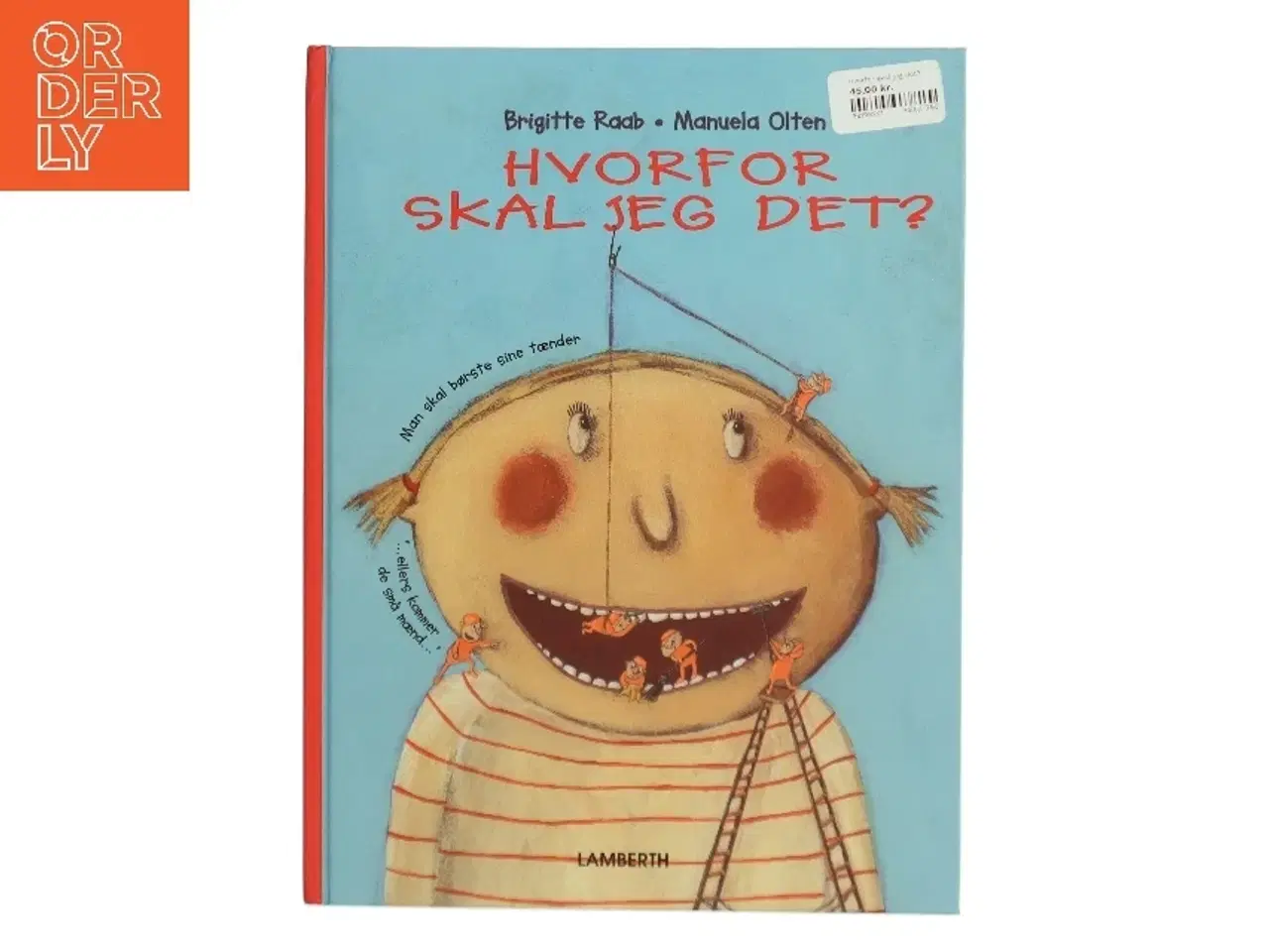 Billede 1 - Hvorfor skal jeg det? (Bog)